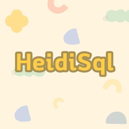 HeidiSql 다운로드 및 설치하기 : 네이버 블로그